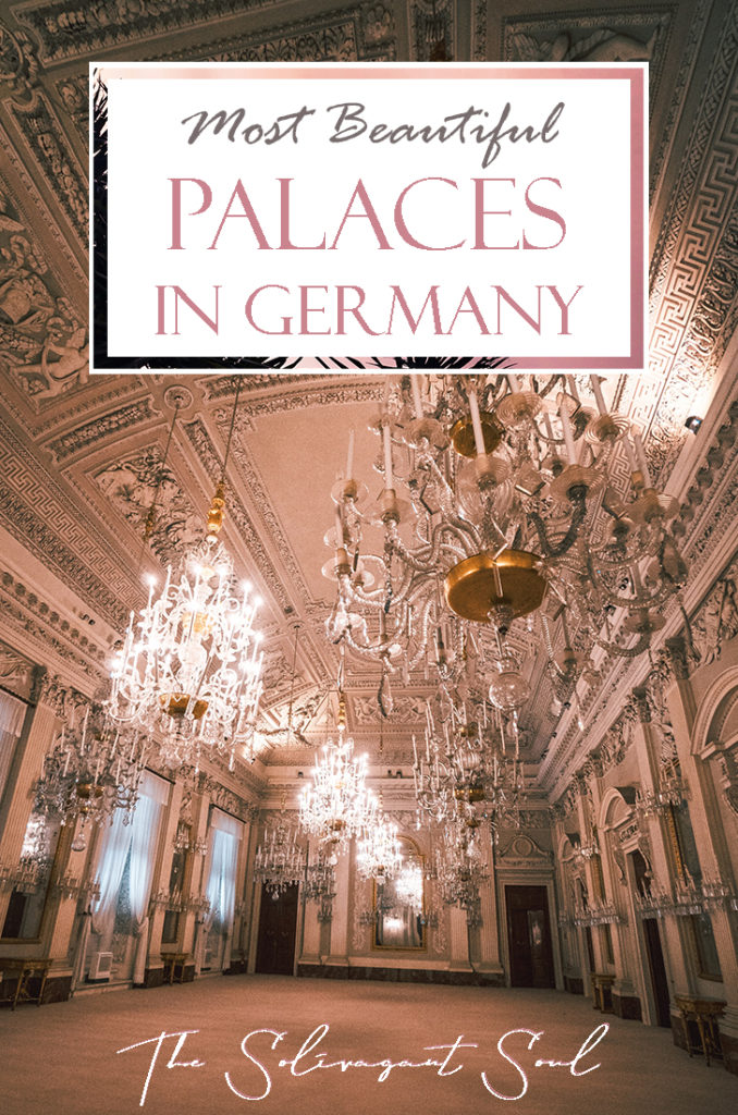 The most unique and beautiful palaces in Germany. From the well known castles such as Neuschwanstein to the most amazing castles such as Ludwigsburg or the copy of Versailles in Chiemsee. Germany houses some of the most beautiful palaces in the world. | Thes Solivagant Soul Travel Blog | #solotravel #germany #palaces #castles #baroque #rococo #imperial #history #royalpalaces