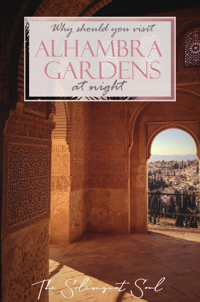 Visit the Alhambra at night, the Gardens and the Generalife. When the fragance of thousands of flowers are combined together at sunset to create a magical environment. The palace of the Alhambra of Granada in Spain is one of the magical locations worldwide and visiting this in the evening is a one in a lifetime experience. #spain #granada #andalusia #alhambra #visitalhambra #architecture #flowers #gardens #visitspain #spaintourism | The Solivagant Soul