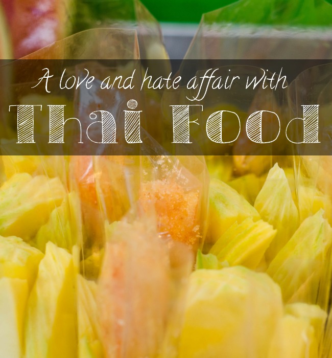 A love and hate affair with Thai Food - Amor y odio con la comida tailandesa - The Solivagant Soul