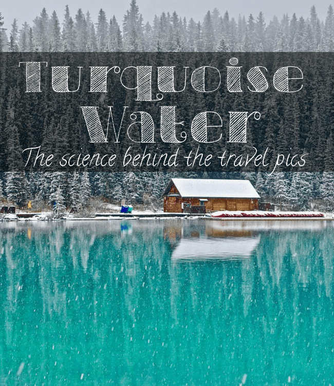 Turquoise water. the science behind the travel pics - The Solivagant Soul