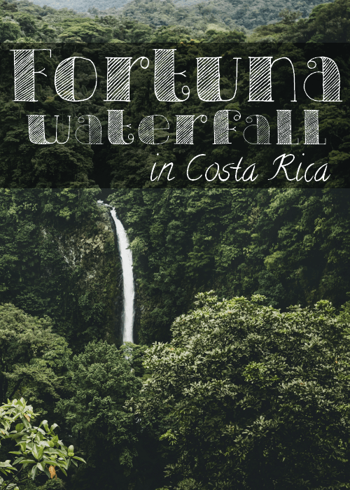 Visiting La Fortuna Waterfall in Costa Rica - The Solivagant Soul