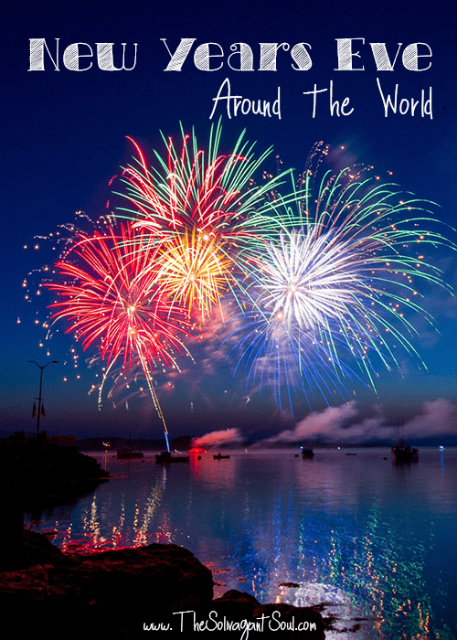 New Years Eve Around The World - The Solivagant Soul