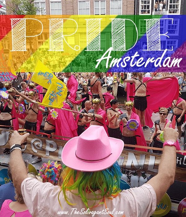 What to do and where to go during Pride in Amsterdam - LGTB community | Pride weekend Amsterdam | The Solivagant Soul