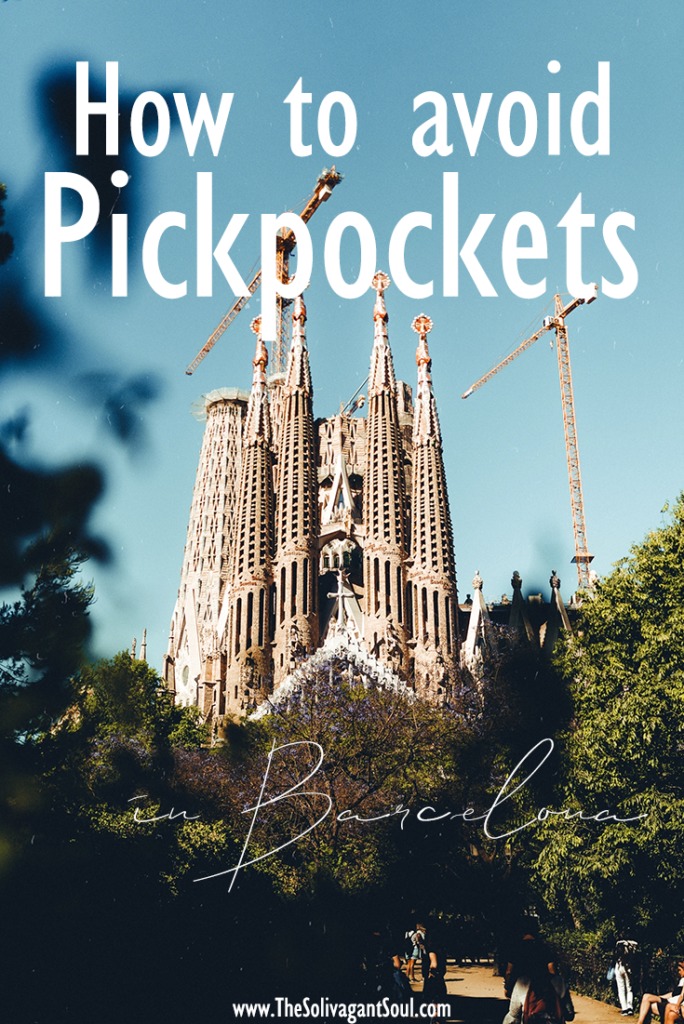 Best tips on how to avoid pickpockets in Barcelona | Travel hacks | Trip Savy | Safe travels | Tips to visit Barcelona safely | Barcelona safety | Travel Blog #travelhacks #safetravel #spain #spaintraveltips