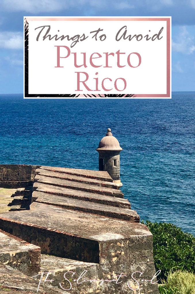 8 Things you should avoid in San Juan, Puerto Rico. From learning a little bit of the local language (Spanish) to the beaches you should avoid. Here is a detailed guide of 8 things to should never do in San Juan and one that you must. #SanJuan #PuertoRico #USA #Caribbean #beaches #summer #paradise | The Solivagant Soul Travel Blog