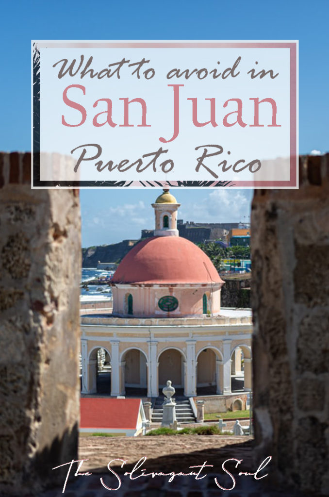 8 Things you should avoid in San Juan, Puerto Rico. From learning a little bit of the local language (Spanish) to the beaches you should avoid. Here is a detailed guide of 8 things to should never do in San Juan and one that you must. #SanJuan #PuertoRico #USA #Caribbean #beaches #summer #paradise | The Solivagant Soul Travel Blog